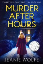Murder After Hours: Starry Hill Cozy Mystery Book One Hill Cozy Mystery Series