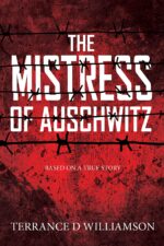 The Mistress of Auschwitz: 1 Of