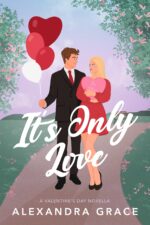 It's Only Love: Closed Door Novella