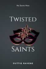 Twisted Saints: a Masked Stalker Dark Romance Saints