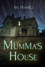 Mumma's House