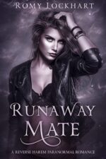 Runaway Mate: a Fated Mates Reverse Harem Paranormal Romance Shifters Book