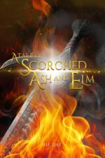 A Tale of Scorched Ash and Elm Saga Book