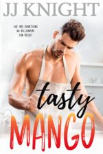 Tasty Mango: a Romantic Comedy Tasty Book
