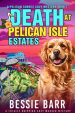 Death at Pelican Isle Estates