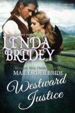 Mail Order Bride - Westward Justice: Historical Cowboy Romance Mail Order Brides Book