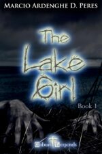 The Lake Girl - Book 1: Urban Legends Series