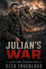 Julian’s War: a Cedar Town Outbreak Novella