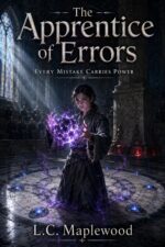 The Apprentice of Errors: Every Mistake Carries Power