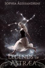Legends of Astræa: Cupid's Arrow Book 1 of Astræa