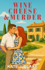 Wine Cheese and Murder