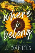 Where I Belong: a Small Town Enemies to Lovers Romance Summer Book