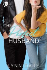 The Perfect Husband: a Small Town Fake Relationship Romance Perfect Man Book