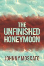 The Unfinished Honeymoon