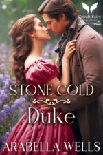 Stone Cold Duke: a Historical Regency Romance Novel Dukes Book