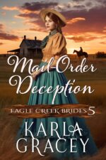 Mail-order Deception: Inspirational Mail-order Husband Romance Creek Brides Book