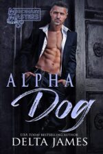 Alpha Dog: a Rough Romance