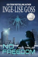 No Freedom: an A.i. Thriller