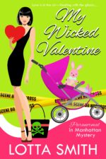 My Wicked Valentine in Manhattan Mystery: a Cozy Mystery Book