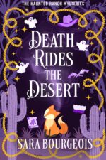 Death Rides the Desert Haunted Ranch Mysteries Book