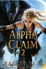 Alpha Claim 2 - Vendetta: 🏆 #1 Shifter Thriller Bestseller •standalone Brutal Futuristic Fantasy • Hybrid Bounty Hunter • Untamed Monsters