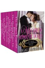 A Cavalcade of Romantic Dukes: a 6-book Regency Box Set -- Volume 1