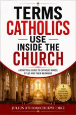 Terms Catholics Use Inside the Church