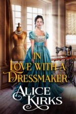 In Love With a Dressmaker: a Historical Regency Romance Book Hearts and Hidden