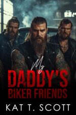 My Daddy's Biker Friends: My Forbidden Daddy Romance by the Stepfather Book