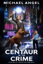 Centaur of the Crime