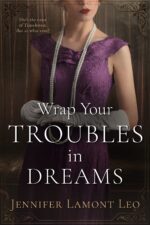 Wrap Your Troubles in Dreams Sisters Book