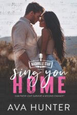 Sing You Home : a Second Chance Amnesia Romance Star Series Book