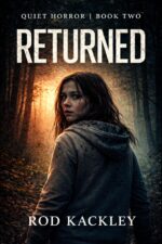 Returned : Quiet Horror