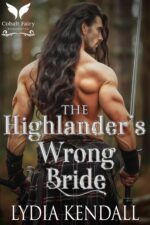 The Highlander’s Wrong Bride: a Medieval Historical Romance Edict Book