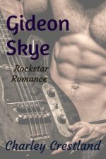 Gideon Skye: a Rockstar Romance Rockstar Romance Book Series