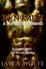 Dynomite: a Stepbrother Cowboy Bully Romance