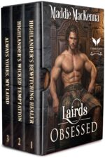Lairds Obsessed: a Scottish Medieval Highlander Romance Collection