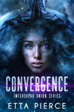 Convergence: an Intersolar Alien Romance, Book 1 Intersolar Union