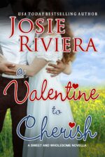 A Valentine to Cherish: a Sweet and Wholesome Christian Novella Series Book