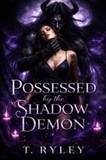 Possessed by the Shadow Demon: a Dark Paranormal Romance of Darkwood Book