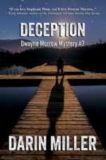Deception: Dwayne Morrow Mystery #7 Morrow