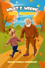 What’s Wrong With Grandpa?