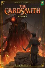 The Cardsmith: Book 1 [irwin's Journey]