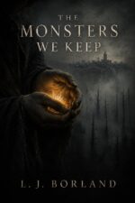 The Monsters We Keep