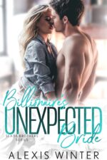 Billionaire's Unexpected Bride Brothers Book
