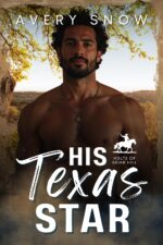 His Texas Star: an Age Gap Cowboy Romance of Briar Hill Book
