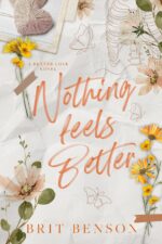 Nothing Feels Better: a Single Parent Romance