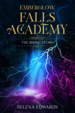 Emberglow Falls Academy: the Rising Storm