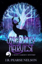 Uncanny Harvest: a Paranormal Women's Fiction Novel Garden Mysteries Book