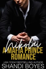 Nikolai: a Mafia Prince Romance